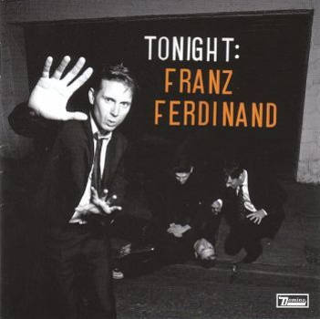 Tonight: Franz Ferdinand