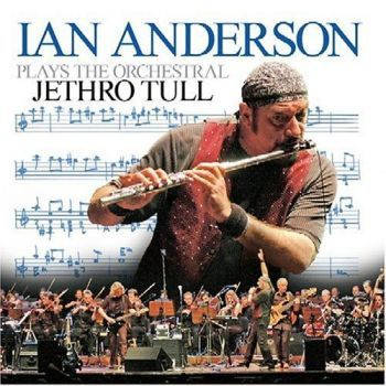 Plays The Orchestral Jethro Tull