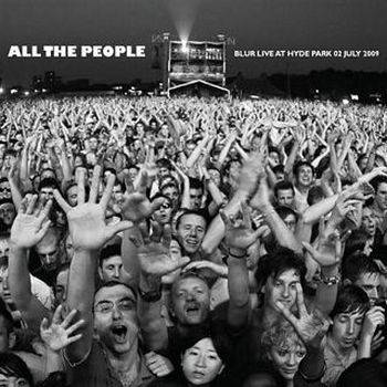 All The People: Blur Live At Hyde Park