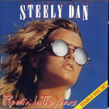 The Very Best Of Steely Dan - Reelin' In The Years
