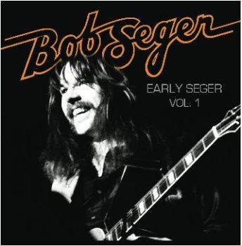 Early Seger Vol. 1