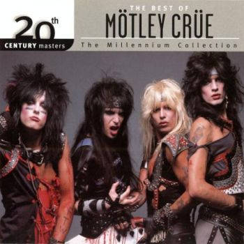 The Millennium Collection: The Best Of Mötley Crüe