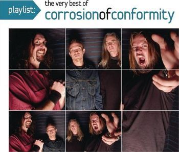 Playlist: The Very Best Of Corrosion Of Conformity
