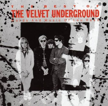 The Best Of The Velvet Underground (Words And Music Of Lou Reed)