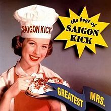 Greatest Mrs.: The Best Of Saigon Kick