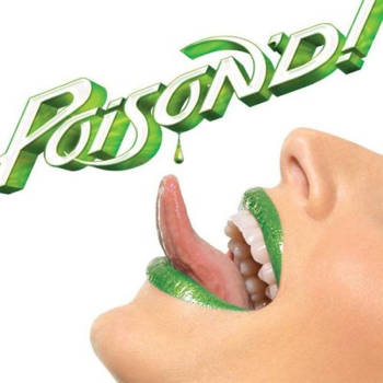 Poison'd!