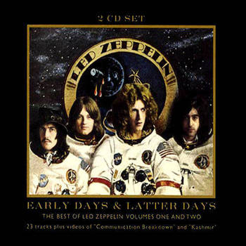 Early Days & Latter Days: The Best Of Led Zeppelin Volumes One And Two