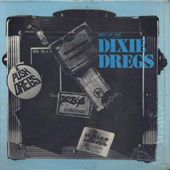 Best Of The Dixie Dregs
