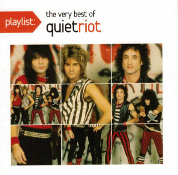 Playlist: The Very Best Of Quiet Riot