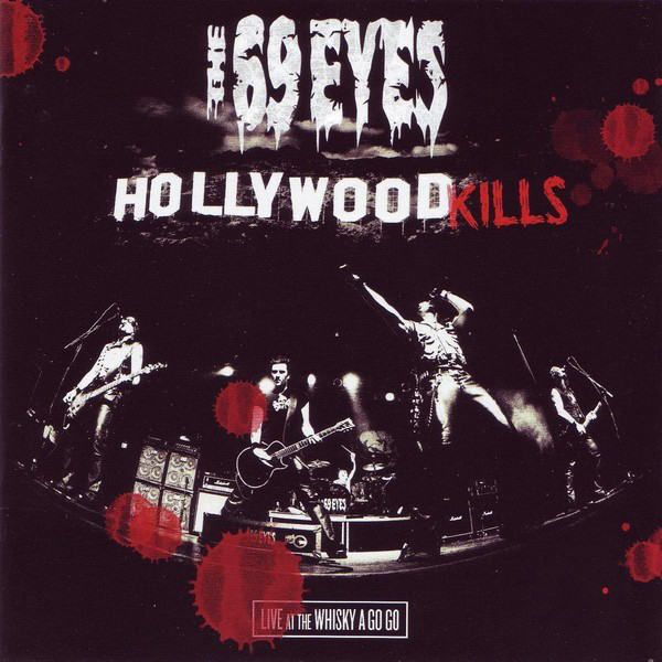 The 69 Eyes - Hollywood Kills (2008)