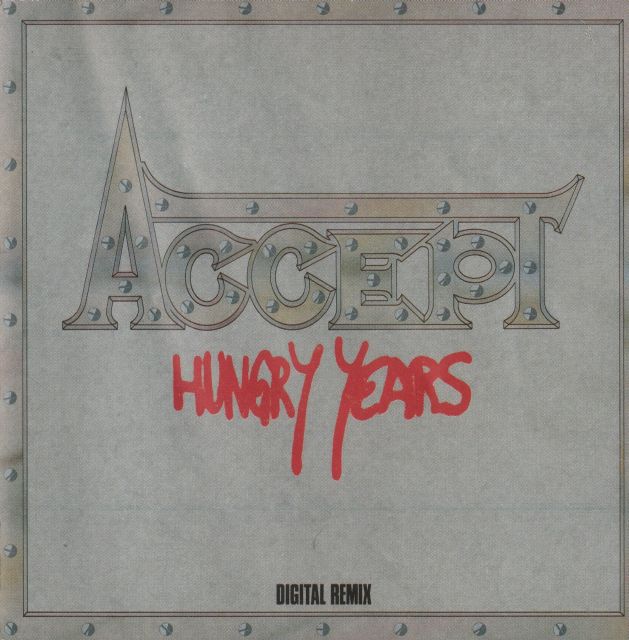Accept - Hungry Years (1986)