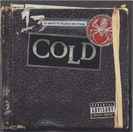 Cold - 13 Ways to Bleed on Stage (2000)