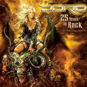 DORO - 25 Years in Rock... and Still Going Strong (2010)