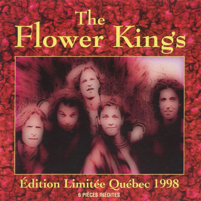 The Flower Kings - Édition Limitée Québec (1998)