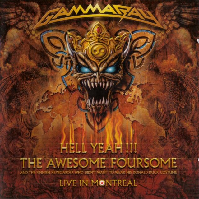 Gamma Ray - Hell Yeah! The Awesome Foursome (2008)