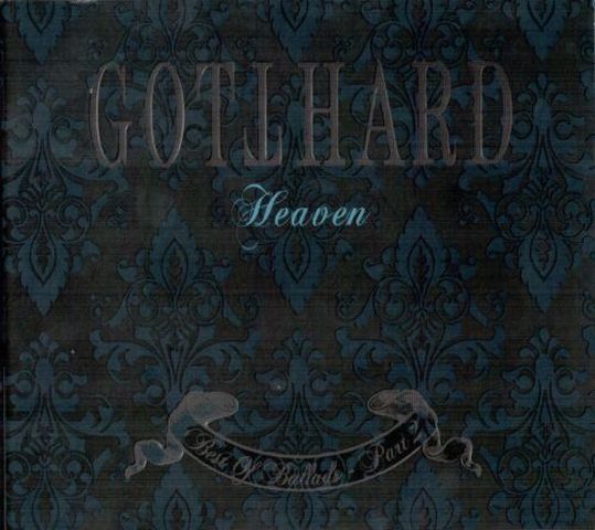 Gotthard - Heaven - Best of Ballads Part 2 (2010)
