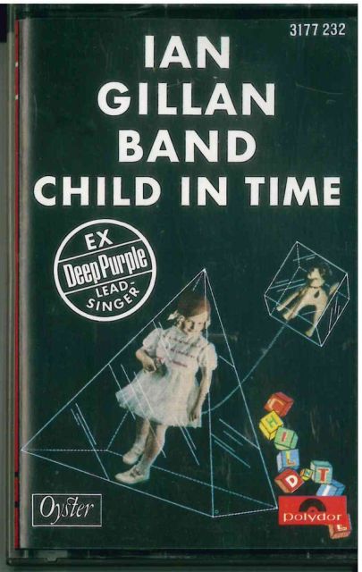 Ian Gillan Band - Child In Time (1976)