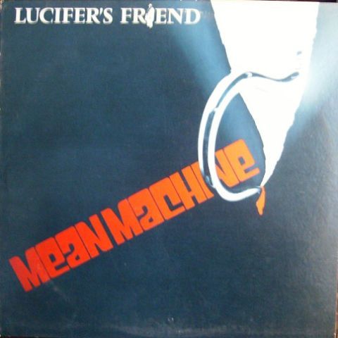 Lucifer's Friend - Mean Machine (1981)