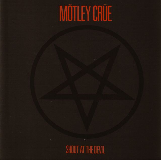 Mötley Crüe - Shout at the Devil (1983)