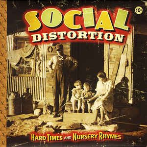 Social Distortion - Hard Times and Nursery Rhymes (2011)