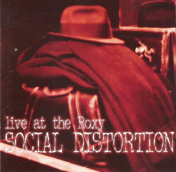 Social Distortion - Live at the Roxy (1998)
