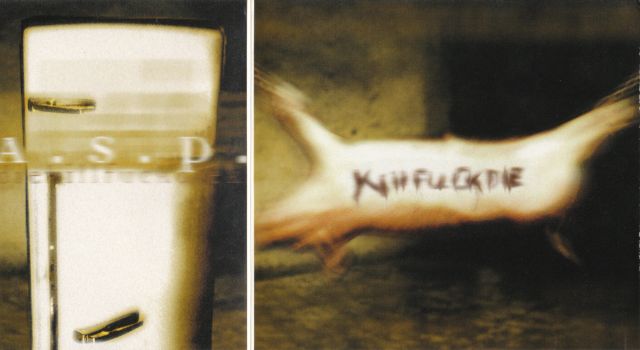 W.A.S.P. - Kill Fuck Die (1997)