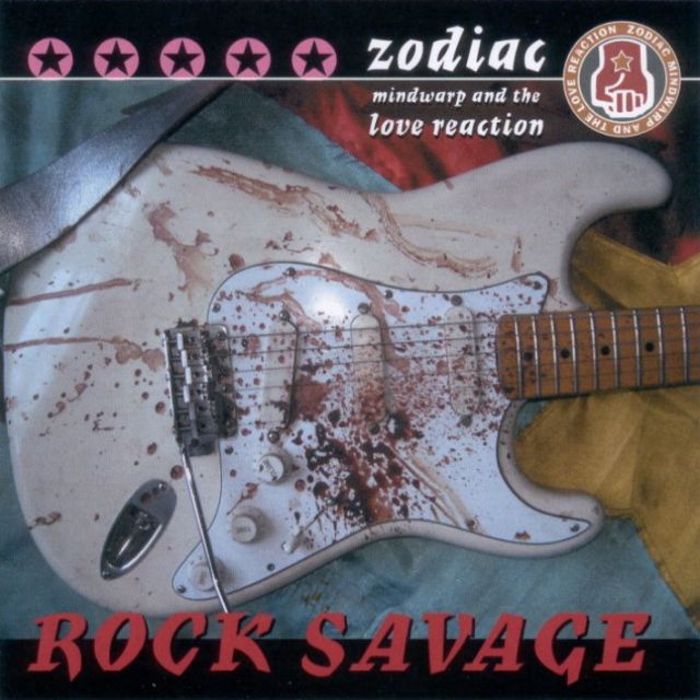 Zodiac Mindwarp & the Love Reaction - Rock Savage (2005)
