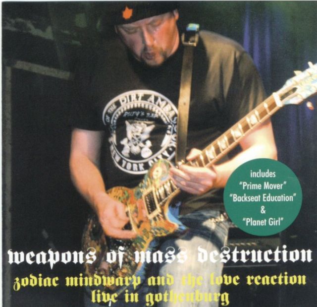 Zodiac Mindwarp & the Love Reaction - Weapons of Mass Destruction (2004)