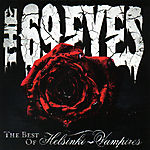 The 69 Eyes - The Best of Helsinki Vampires (2013)