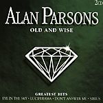 Alan Parsons - Old And Wise (Greatest Hits) (2004)