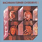 BTO - Bachman–Turner Overdrive II (1973)