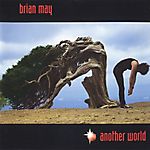 Brian May - Another World (1998)