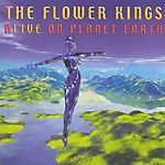 The Flower Kings - Alive on Planet Earth (2000)