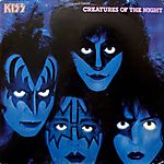 Kiss - Creatures of the Night (1982)
