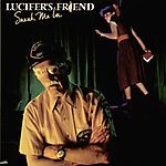 Lucifer's Friend - Sneak Me In (1980)