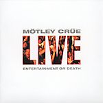 Live: Entertainment or Death (1999)