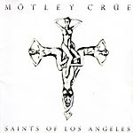 Mötley Crüe - Saints of Los Angeles (2008)