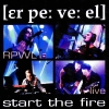 Live: Start the Fire (2005)