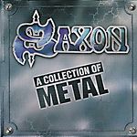 Saxon - A Collection of Metal (1997)