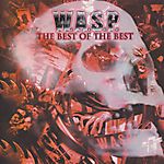 W.A.S.P. - The Best Of The Best: 1984-2000 (2000)