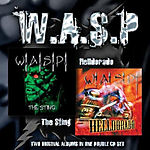W.A.S.P. - The Sting / Helldorado (2005)