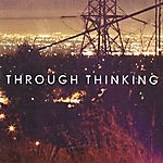 When You're Through Thinking, Say Yes (2011)