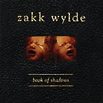 Zakk Wylde - Book of Shadows (1996)